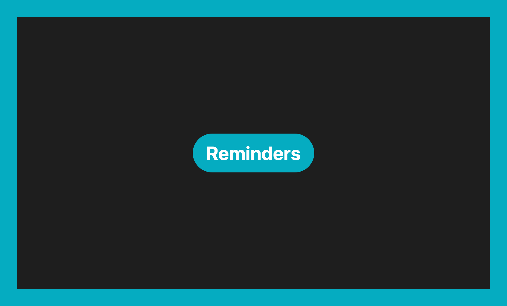 A calm colored band in Reminders’ color at the screen’s edge - a nudge you notice without a jarring interruption.