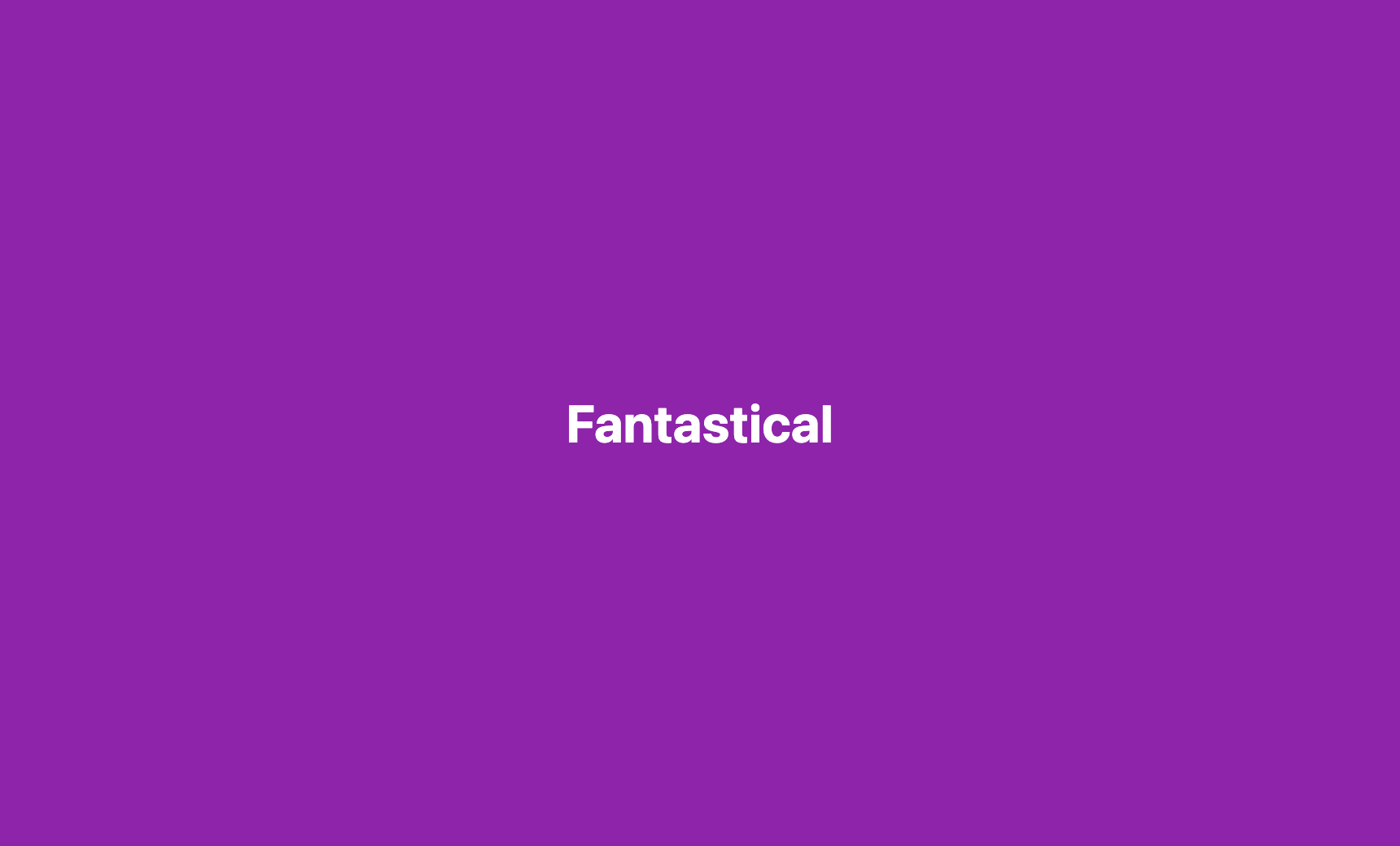 A full-screen flash labeled with the app's name when a Fantastical event is about to start - hard to miss, even with the sound off.